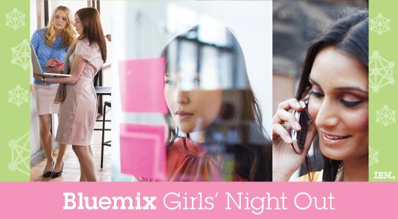 bluemix-girls-night