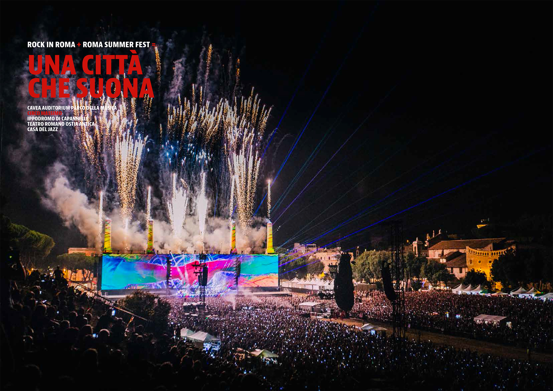 NEW ROCK FESTIVAL IN ROME SUMMER FEST, A CITY THAT PLAYS Rome Central
